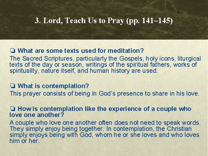 3. Lord, Teach Us to Pray (pp. 141– 145) ❏ What are some texts 3. Lord, Teach Us to Pray (pp. 141– 145) ❏ What are some texts