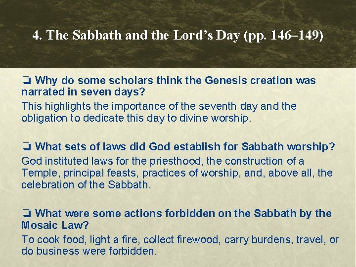 4. The Sabbath and the Lord’s Day (pp. 146– 149) ❏ Why do some 4. The Sabbath and the Lord’s Day (pp. 146– 149) ❏ Why do some