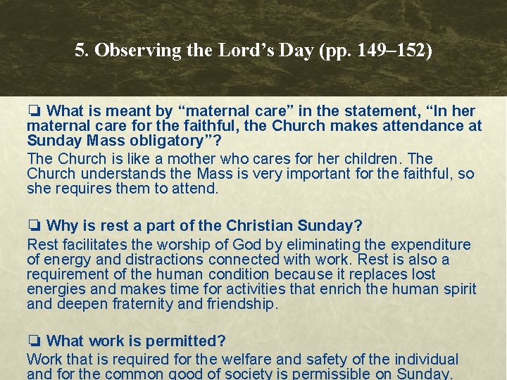 5. Observing the Lord’s Day (pp. 149– 152) ❏ What is meant by “maternal 5. Observing the Lord’s Day (pp. 149– 152) ❏ What is meant by “maternal