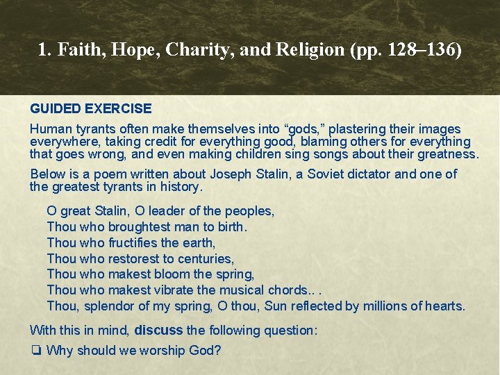 1. Faith, Hope, Charity, and Religion (pp. 128– 136) GUIDED EXERCISE Human tyrants often 1. Faith, Hope, Charity, and Religion (pp. 128– 136) GUIDED EXERCISE Human tyrants often