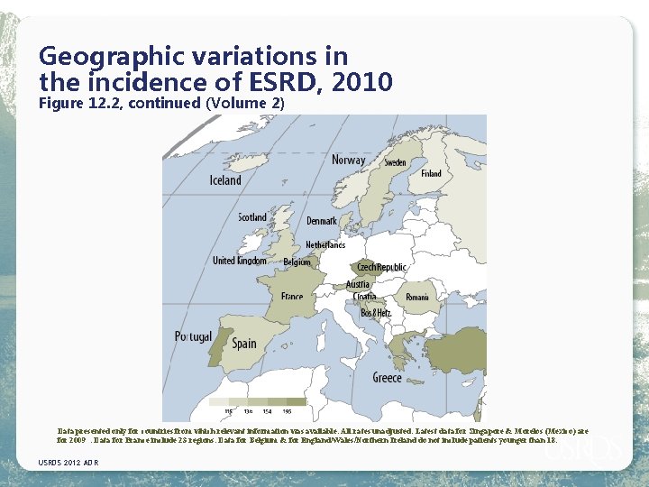 Geographic variations in the incidence of ESRD, 2010 Figure 12. 2, continued (Volume 2)