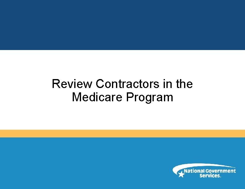 Review Contractors in the Medicare Program 