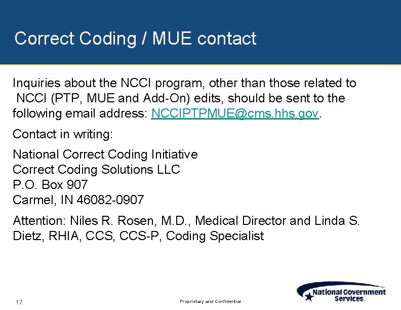 Correct Coding / MUE contact Inquiries about the NCCI program, other than those related