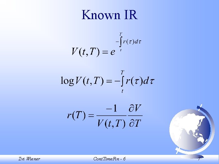 Known IR Zvi Wiener Cont. Time. Fin - 6 7 