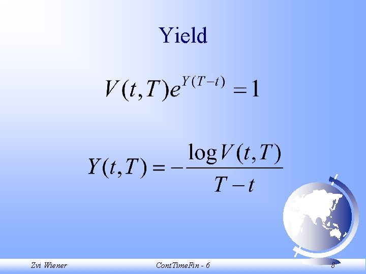 Yield Zvi Wiener Cont. Time. Fin - 6 8 