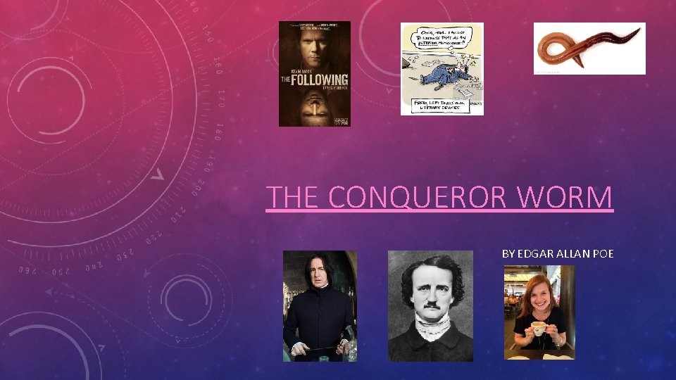 THE CONQUEROR WORM BY EDGAR ALLAN POE 
