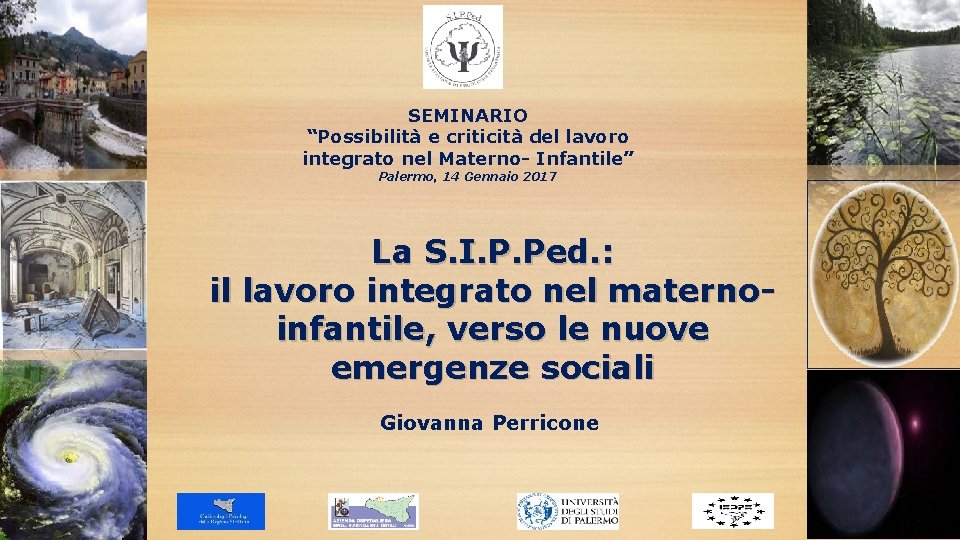 SEMINARIO “Possibilità e criticità del lavoro integrato nel Materno- Infantile” Palermo, 14 Gennaio 2017