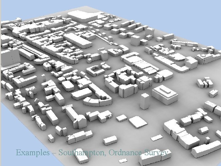 Examples – Southampton, Ordnance Survey 