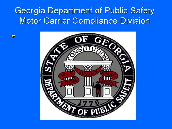 Georgia Department of Public Safety Motor Carrier Compliance Division 