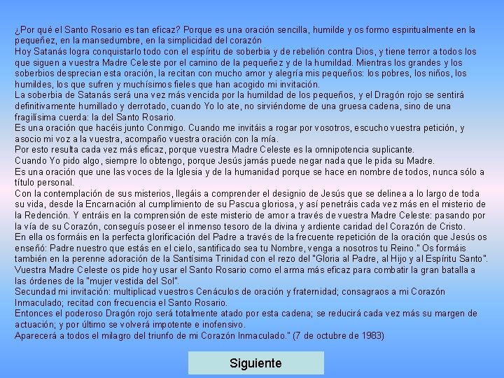 ¿Por qué el Santo Rosario es tan eficaz? Porque es una oración sencilla, humilde