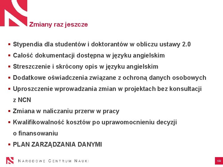 Zmiany raz jeszcze § Stypendia dla studentów i doktorantów w obliczu ustawy 2. 0