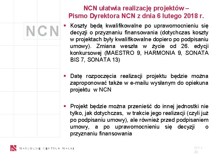 NCN ułatwia realizację projektów – Pismo Dyrektora NCN z dnia 6 lutego 2018 r.