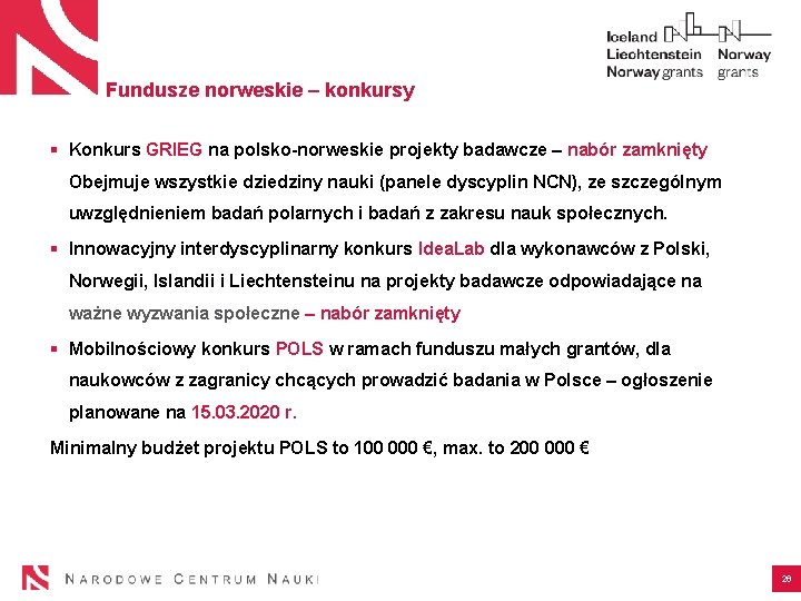 Fundusze norweskie – konkursy § Konkurs GRIEG na polsko-norweskie projekty badawcze – nabór zamknięty