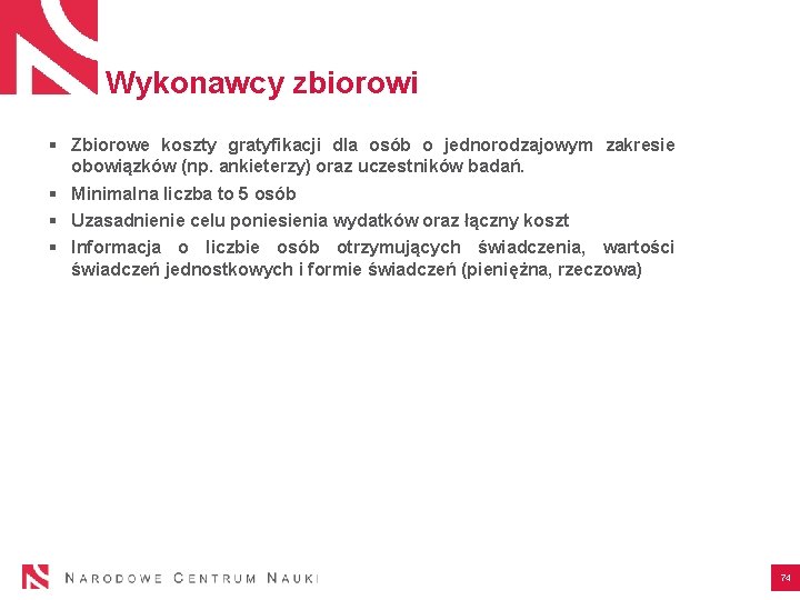 Wykonawcy zbiorowi § Zbiorowe koszty gratyfikacji dla osób o jednorodzajowym zakresie obowiązków (np. ankieterzy)