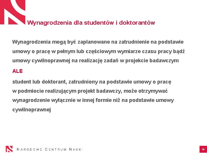 Wynagrodzenia dla studentów i doktorantów Wynagrodzenia mogą być zaplanowane na zatrudnienie na podstawie umowy