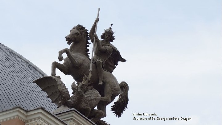 Vilnius Lithuania Sculpture of St. George and the Dragon Vilnius Lithuania Sculpture of St. George and the Dragon