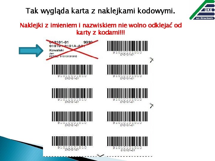 Tak wygląda karta z naklejkami kodowymi. Naklejki z imieniem i nazwiskiem nie wolno odklejać