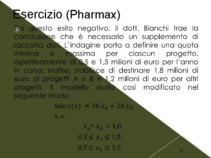 Esercizio (Pharmax) 19 