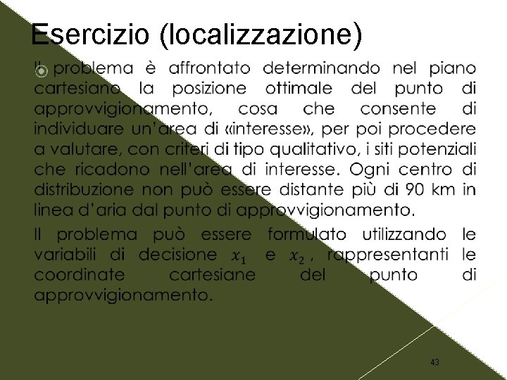 Esercizio (localizzazione) 43 