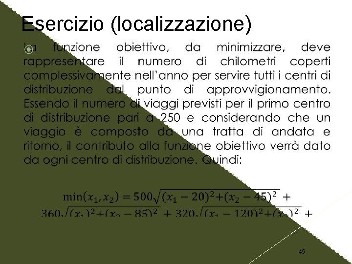 Esercizio (localizzazione) 45 