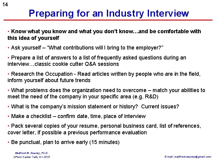 14 Preparing for an Industry Interview • Know what you know and what you