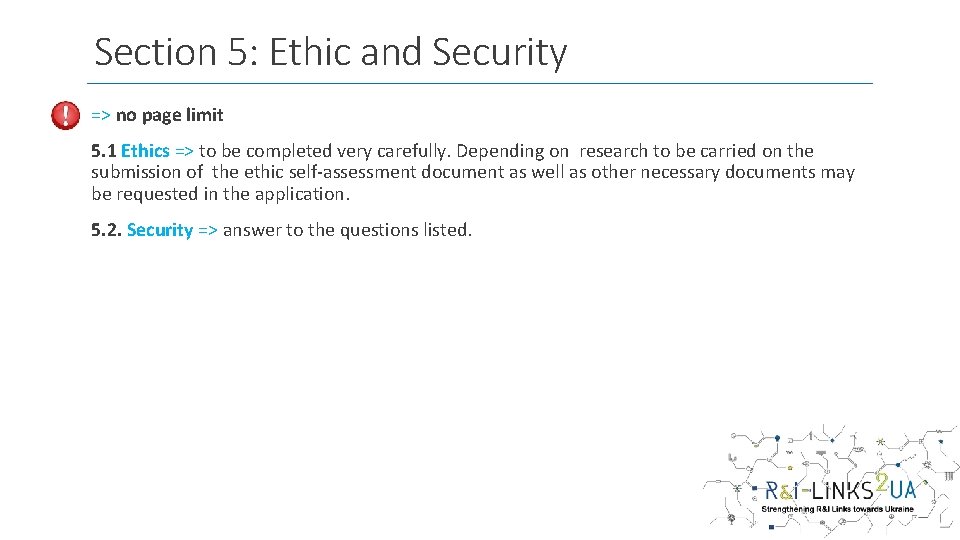 Section 5: Ethic and Security => no page limit 5. 1 Ethics => to