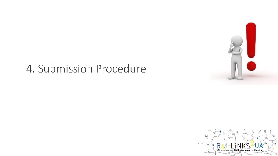 4. Submission Procedure 