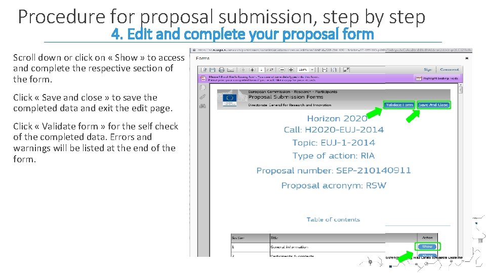 Procedure for proposal submission, step by step 4. Edit and complete your proposal form