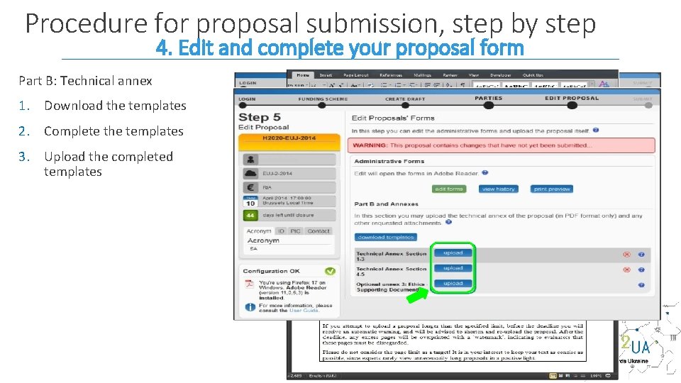 Procedure for proposal submission, step by step 4. Edit and complete your proposal form