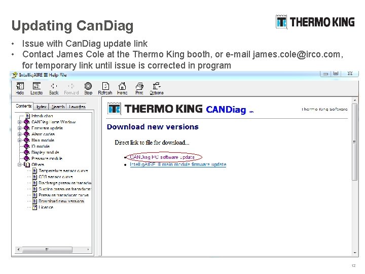 Updating Can. Diag • Issue with Can. Diag update link • Contact James Cole