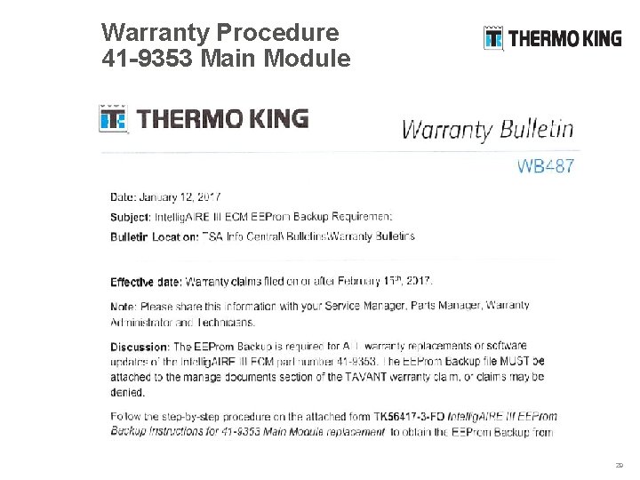 Warranty Procedure 41 -9353 Main Module 29 