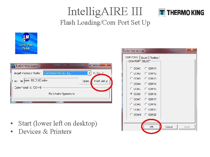 Intellig. AIRE III Introduction to Intellig. AIRE III Flash Loading/Com Port Set Up Steve