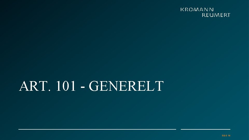 ART. 101 - GENERELT SIDE 16 
