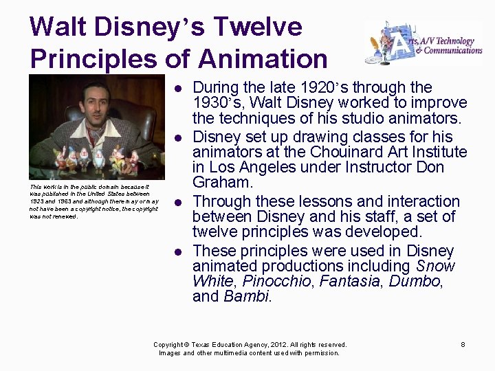 Walt Disney’s Twelve Principles of Animation l l This work is in the public