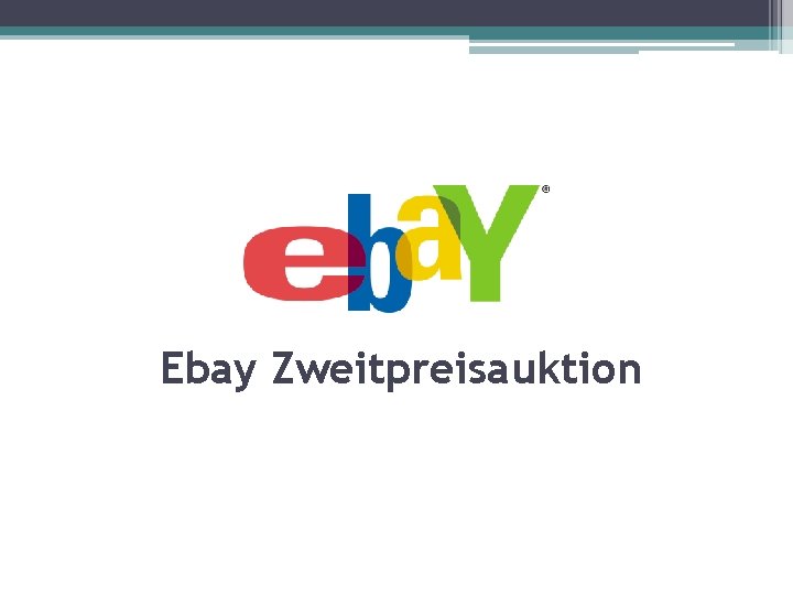 Ebay Zweitpreisauktion 