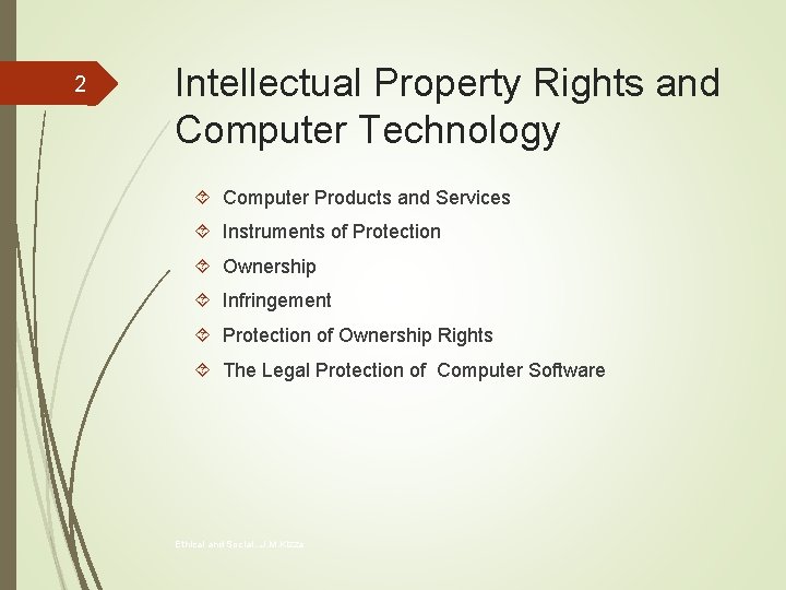 2 Intellectual Property Rights and Computer Technology Computer Products and Services Instruments of Protection