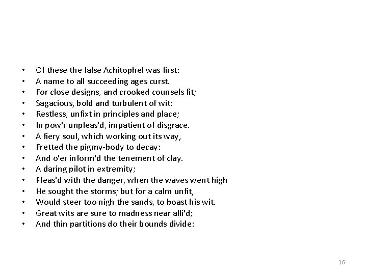 • • • • Of these the false Achitophel was first: A name • • • • Of these the false Achitophel was first: A name