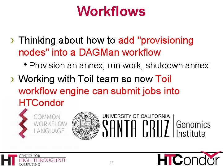 Workflows › Thinking about how to add "provisioning nodes" into a DAGMan workflow h.