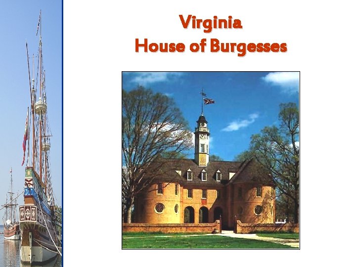 Virginia House of Burgesses 