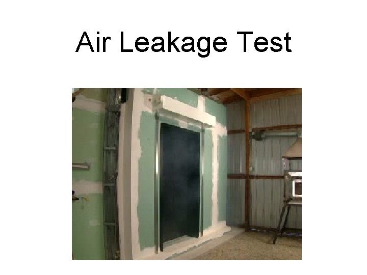 Air Leakage Test 