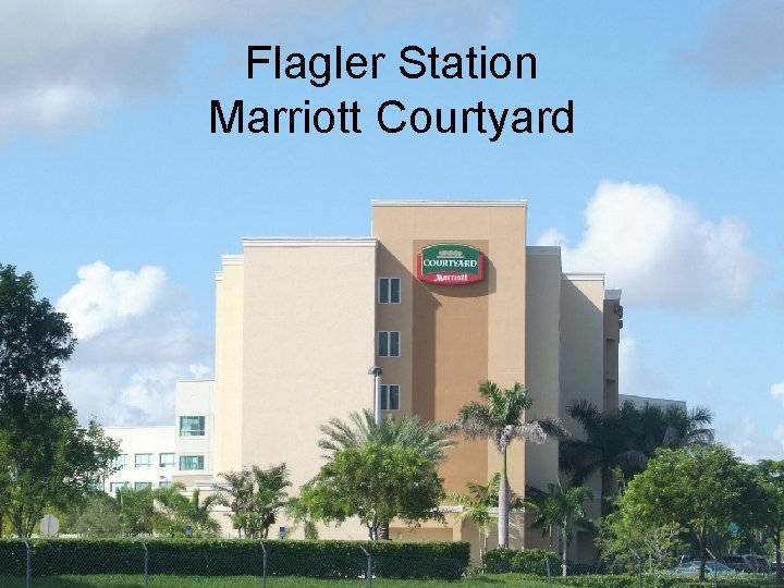 Flagler Station Marriott Courtyard 