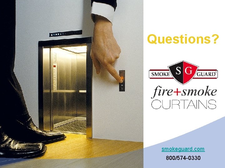 Thank you for your time! Questions? This concludes the Smoke Guard Continuing Education Systems