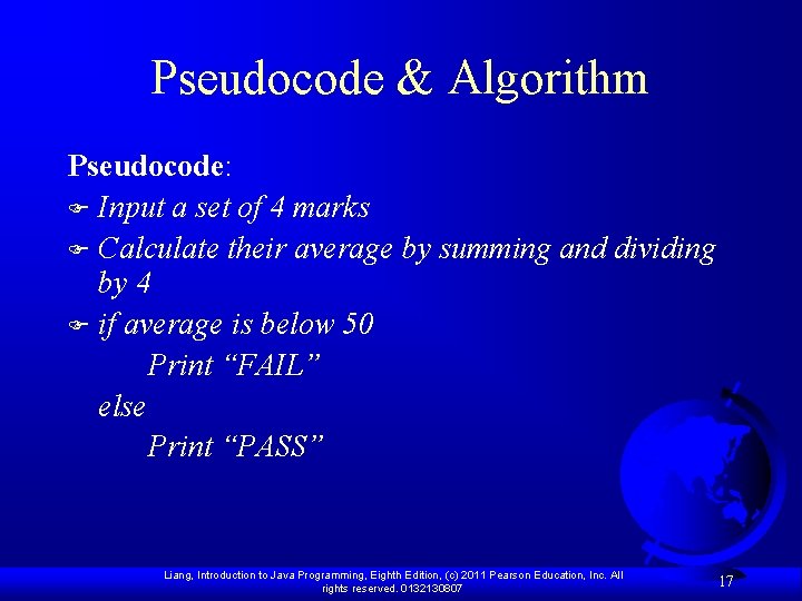 Pseudocode & Algorithm Pseudocode: F Input a set of 4 marks F Calculate their
