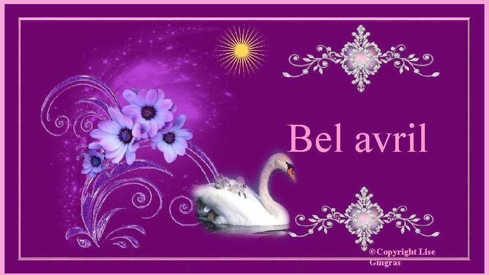 Bel avril ©Copyright Lise Gingras 