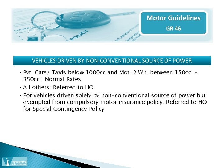 Motor Guidelines GR 46 VEHICLES DRIVEN BY NON-CONVENTIONAL SOURCE OF POWER • Pvt. Cars/