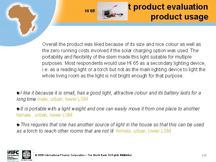 HI 65 Test product evaluation product usage Overall the product was liked because of
