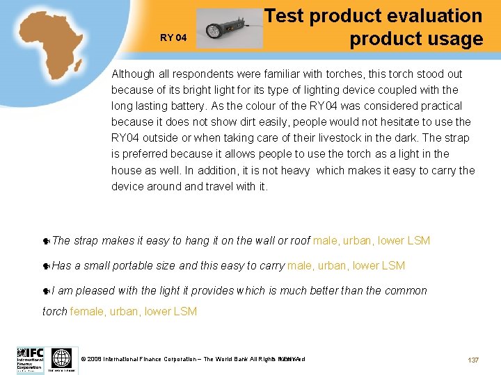 RY 04 Test product evaluation product usage Although all respondents were familiar with torches,