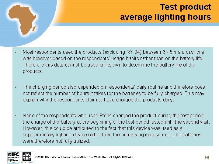 Test product average lighting hours § Most respondents used the products (excluding RY 04)