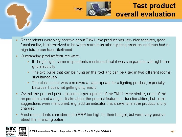 TM 41 Test product overall evaluation § Respondents were very positive about TM 41;