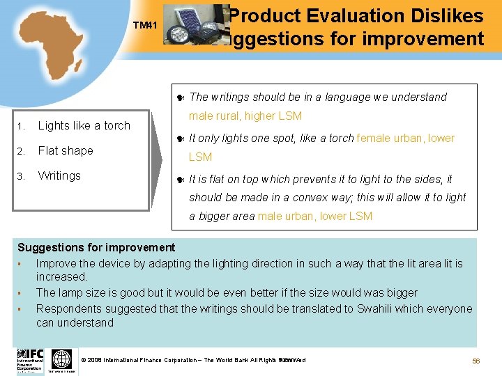 TM 41 Test Product Evaluation Dislikes & Suggestions for improvement 1. male rural, higher